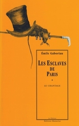 Afficher "Les esclaves de Paris"